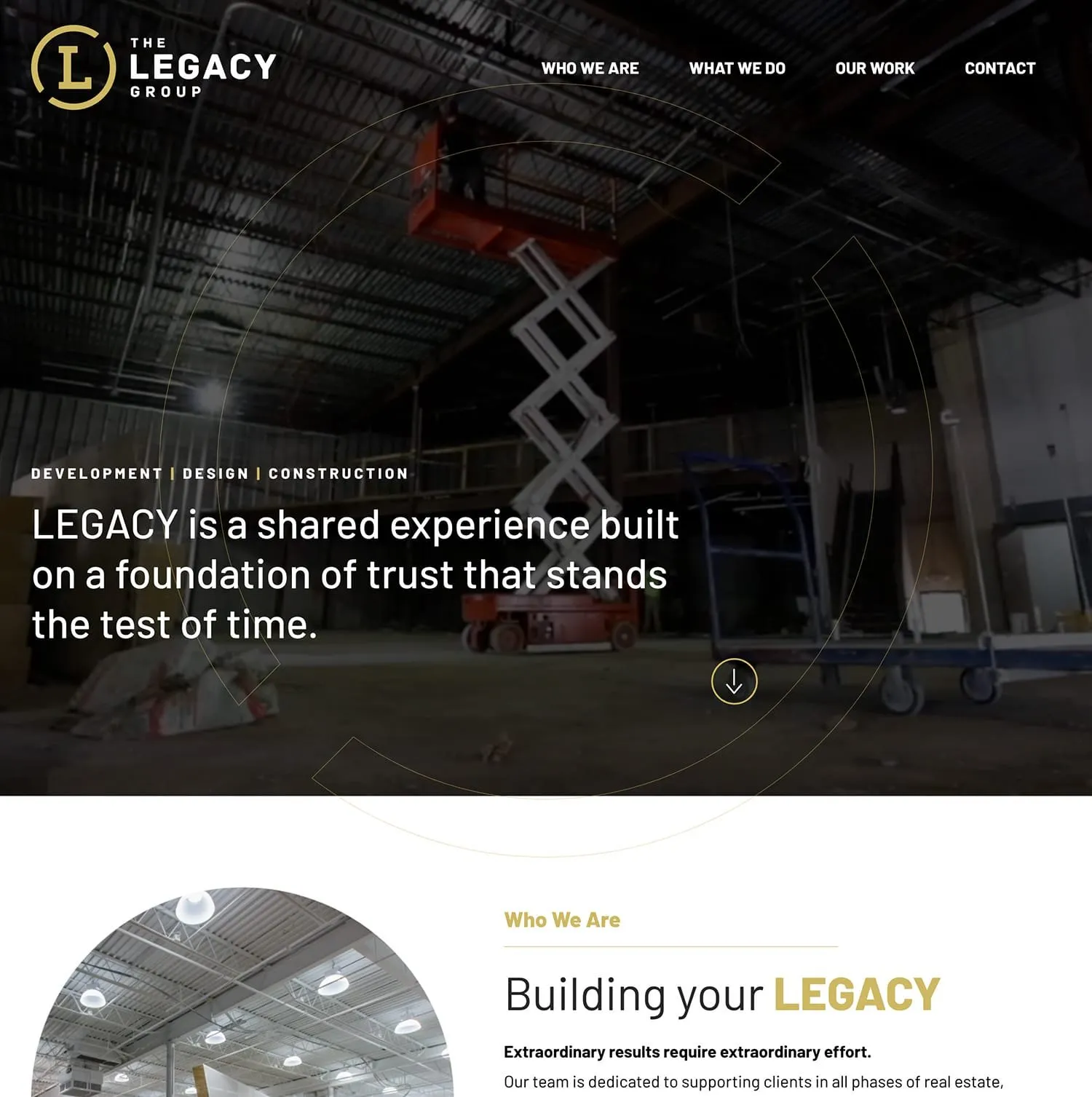 The Legacy Group homepage — dark warehouse interior with a scissor lift behind the line “Legacy is a shared experience built on a foundation of trust that stands the test of time,” followed by a Building Your Legacy section